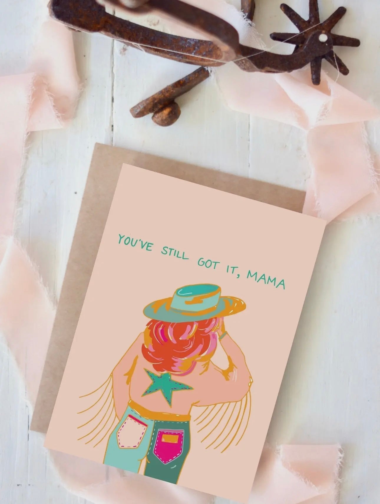 You Still Got It, Mama! Blank Card